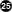 25