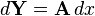 d\mathbf{Y} = \mathbf{A}\,dx