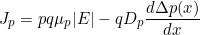 \small J_p=pq\mu_p|E|-qD_p\frac{d\Delta p(x)}{dx}