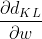 \frac{\partial d_{KL}}{\partial w}