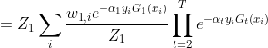 =Z_1\sum_{i} \frac{w_{1,i}e^{-\alpha_1y_iG_1(x_i)}}{Z_1} \prod_{t=2}^{T}e^{-\alpha_t y_iG_t(x_i)}