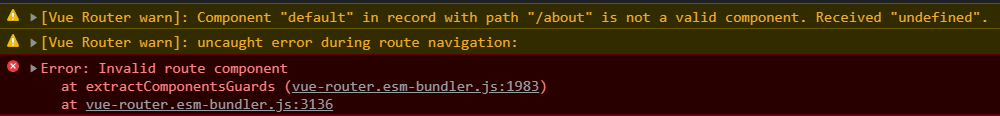 vue-router.esm-bundler.js:3295 Error: Invalid route component