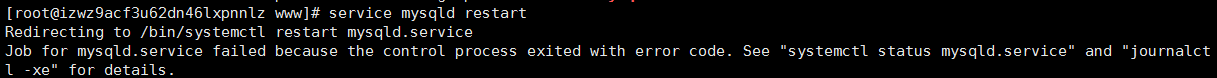 Job for mysqld.service failed because the control process exited with error code. See “systemctl status mysqld.service” and “journalctl -xe” for details. 错误