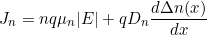 \small J_n=nq\mu_{n}|E|+qD_n\frac{d\Delta n(x)}{dx}