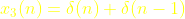 {\color{Orange} {\color{Yellow} x_{3}(n)=\delta (n)+\delta (n-1)}}