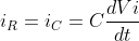 i_{R}=i_{C}=C\frac{dVi}{dt}