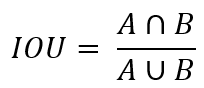 IOU=  (A∩B)/(A∪B)