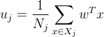 $u_j=\frac{1}{N_j}\sum_{x \in X_j}w^Tx$