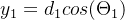 {y}_{1}=d_{1}cos(\Theta_{1} )