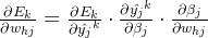 \frac{\partial E_k}{\partial w_{hj}} = \frac{\partial E_k}{\partial \hat{y_{j}}^k}\cdot \frac{\partial \hat{y_{j}}^k}{\partial \beta_j}\cdot \frac{​{\partial \beta_j}}{\partial w_{hj}}