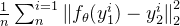 \frac{1}{n} \sum_{n}^{i=1}\left \| f_{\theta}(y_{1}^{i})- y_{2}^{i}\right \|_{2}^{2}