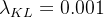 \lambda _{KL}= 0.001