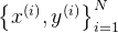 \left \{ x^{\left ( i \right )},y^{\left ( i \right )} \right \}_{i=1}^{N}