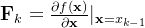 \mathbf{F}_k=\frac{\partial f(\mathbf{x})}{\partial\mathbf{x}}|_{\mathbf{x}=x_{k-1}}