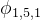 \phi_{1, 5,1}