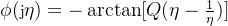 \small \phi (\textup{j}\eta )=-\arctan[Q (\eta -\frac{1}{\eta })]