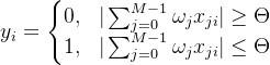 y_{i}=\left\{\begin{matrix} 0, & |\sum_{j=0}^{M-1}\omega _{j}x_{ji} |\geq \Theta\\ 1, & |\sum_{j=0}^{M-1}\omega _{j}x_{ji} |\leq \Theta\\ \end{matrix}\right.