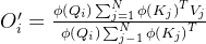 O_{i}^{\prime}=\frac{\phi\left(Q_{i}\right) \sum_{j=1}^{N} \phi\left(K_{j}\right)^{T} V_{j}}{\phi\left(Q_{i}\right) \sum_{j-1}^{N} \phi\left(K_{j}\right)^{T}}