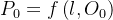 P_{0}=f\left(l, O_{0}\right)