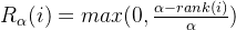 R_\alpha(i)=max ( 0, \frac{\alpha-rank(i)}{\alpha})