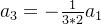 a_{3}=-\frac{1}{3*2}a_{1}